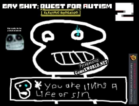Русификатор для Gay Shit Quest for Autism 2