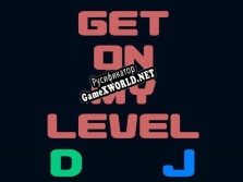 Русификатор для Get On My Level (wuchta)