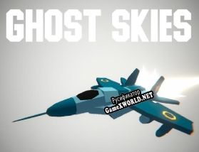 Русификатор для Ghost Skies
