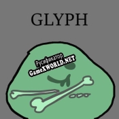 Русификатор для GLYPH (itch)
