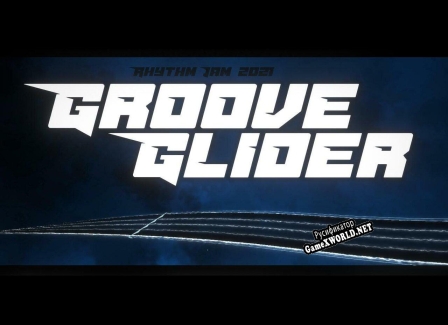 Русификатор для Groove Glider