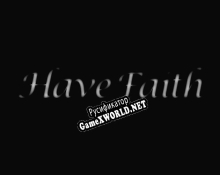 Русификатор для Have Faith