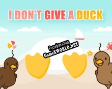 Русификатор для I Dont Give A Duck