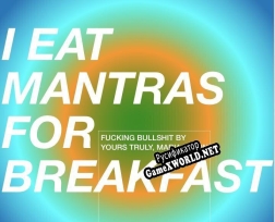 Русификатор для I EAT MANTRAS FOR BREAKFAST