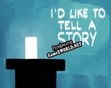Русификатор для Id Like to Tell a Story