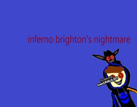 Русификатор для inferno brightons nightmare