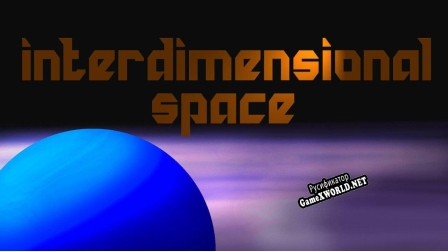 Русификатор для Interdimensional Space