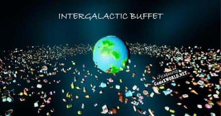 Русификатор для Intergalactic Buffet 20.06.2021 (Unreal Build)