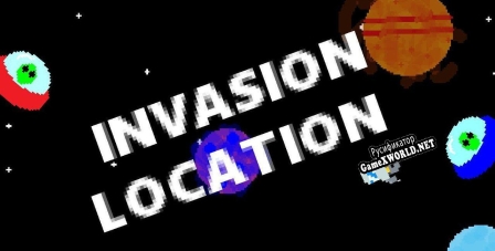Русификатор для Invasion Location