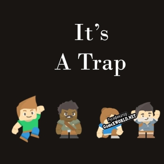 Русификатор для Its a Trap (itch)