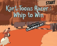 Русификатор для Kart-Toons Racer Whip to Win