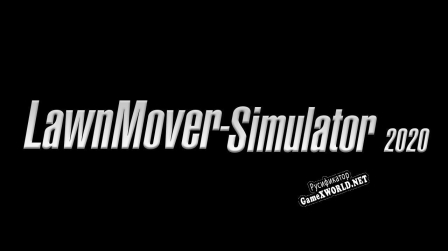 Русификатор для LAWNMOVER SIMULATOR