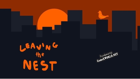 Русификатор для Leaving the Nest Playtest 1