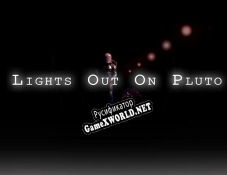 Русификатор для Lights Out on Pluto