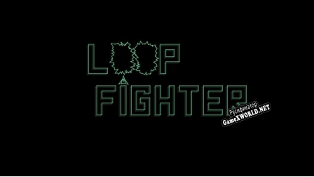 Русификатор для Loop Fighter