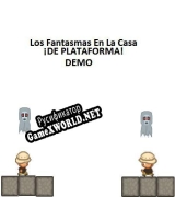 Русификатор для Los Fantasmas En La Casa ¡DE PLATAFORMA¡ Demo