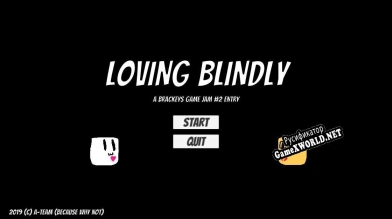 Русификатор для Loving Blindly
