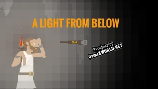 Русификатор для Ludum dare 46 (A LIGHT FROM BELOW)