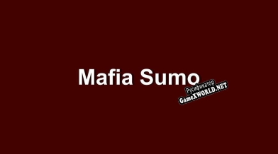 Русификатор для Mafia Sumo