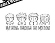 Русификатор для Mashing through the Motions