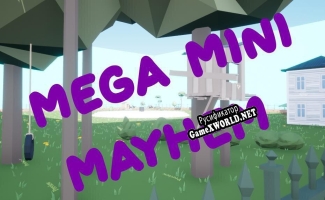 Русификатор для MEGA MINI MAYHEM