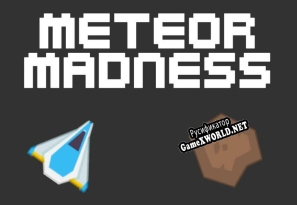 Русификатор для Meteor Madness (CharlieMort Games)