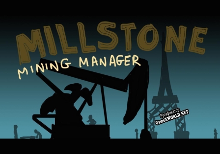 Русификатор для Millstone Mining Manager