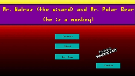 Русификатор для Mr. Walrus(the wizard) and Mr. Polar Bear (he is a monkey)