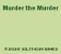 Русификатор для Murder the Murder