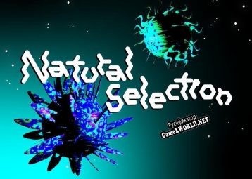 Русификатор для Natural Selection (talupo17)