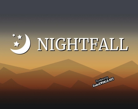 Русификатор для Nightfall (itch) (Luke Mirman)