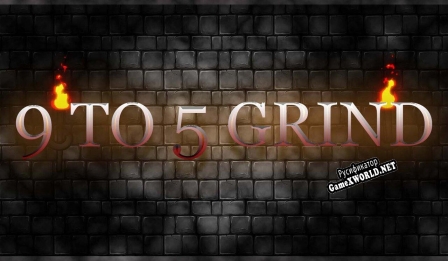 Русификатор для NineToFiveGrind
