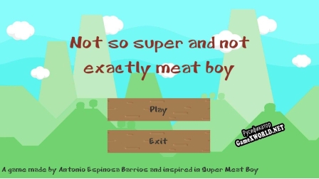 Русификатор для Not so super and not exactly meat boy