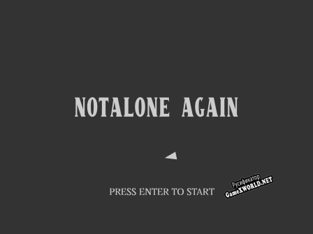 Русификатор для NOTALONE AGAIN