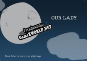 Русификатор для Our Lady