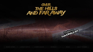 Русификатор для Over The Hills And Far Away