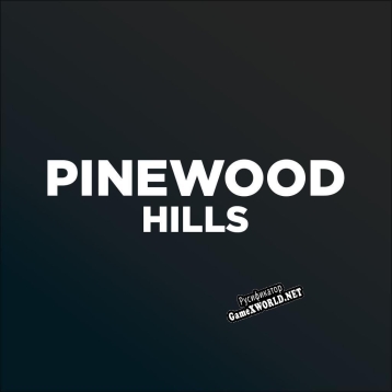 Русификатор для Pinewood Hills