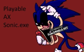 Русификатор для Playable AX Sonic.exe