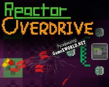 Русификатор для Reactor Overdrive