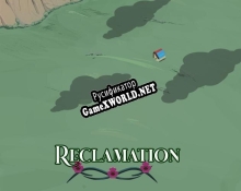 Русификатор для Reclamation (itch) (Zebulah, Neil, Lychees, R0nnie, ckimbleart, jtjutajoh)