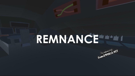 Русификатор для Remnance