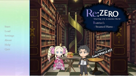 Русификатор для ReZero Starting Life in Another World Beatrices Steamed Hams