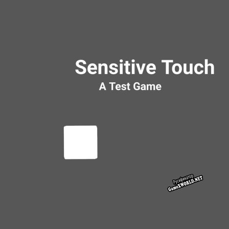 Русификатор для Sensitive Touch A Test Game