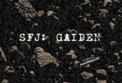 Русификатор для SFJ Gaiden