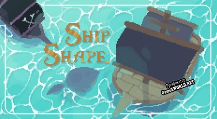 Русификатор для Ship Shape (Katie, dwagon6)