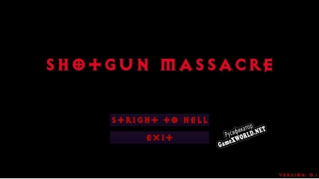 Русификатор для Shotgun Massacre