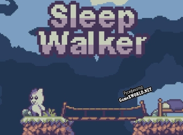Русификатор для Sleep Walker (thief)