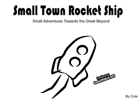 Русификатор для Small Town Rocket Ship