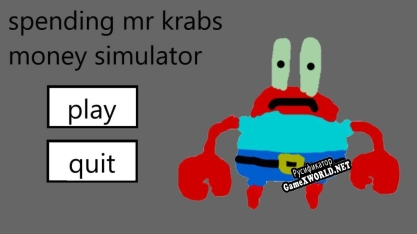 Русификатор для spending mr krabs money simulator
