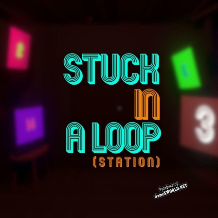 Русификатор для Stuck in a Loop (Station)